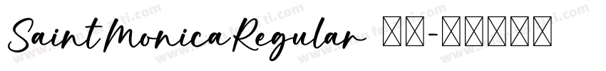 SaintMonicaRegular 下载字体转换